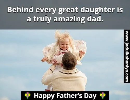 Meaningful Fathers Day Quotes from Daughter