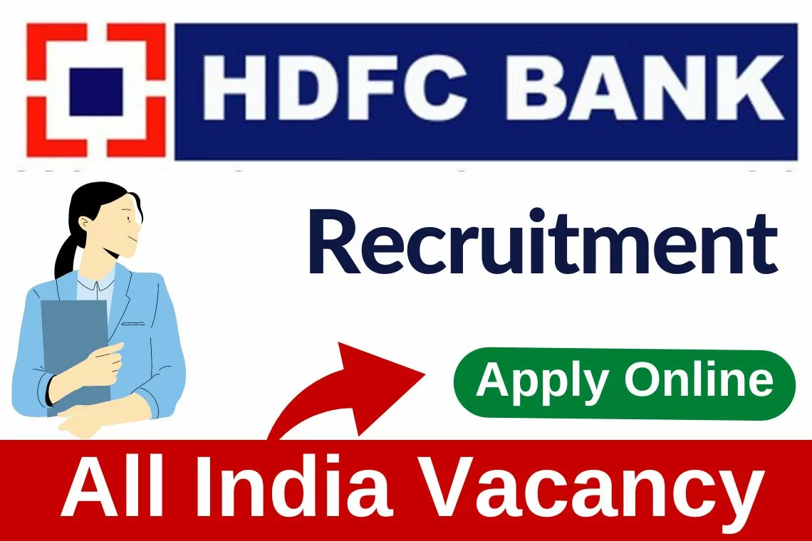 HDFC Bank Recruitment 2024: Recruitment in HDFC, excellent employment opportunity